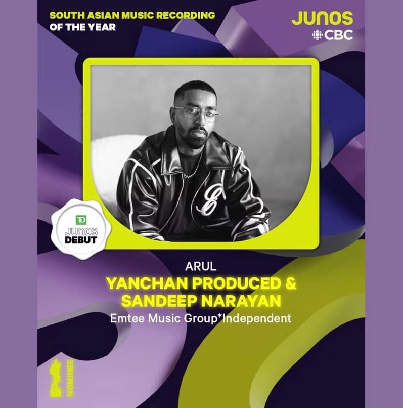 Yanchan Produced and Sandeep Narayan are nominated for a Juno Award for Arul